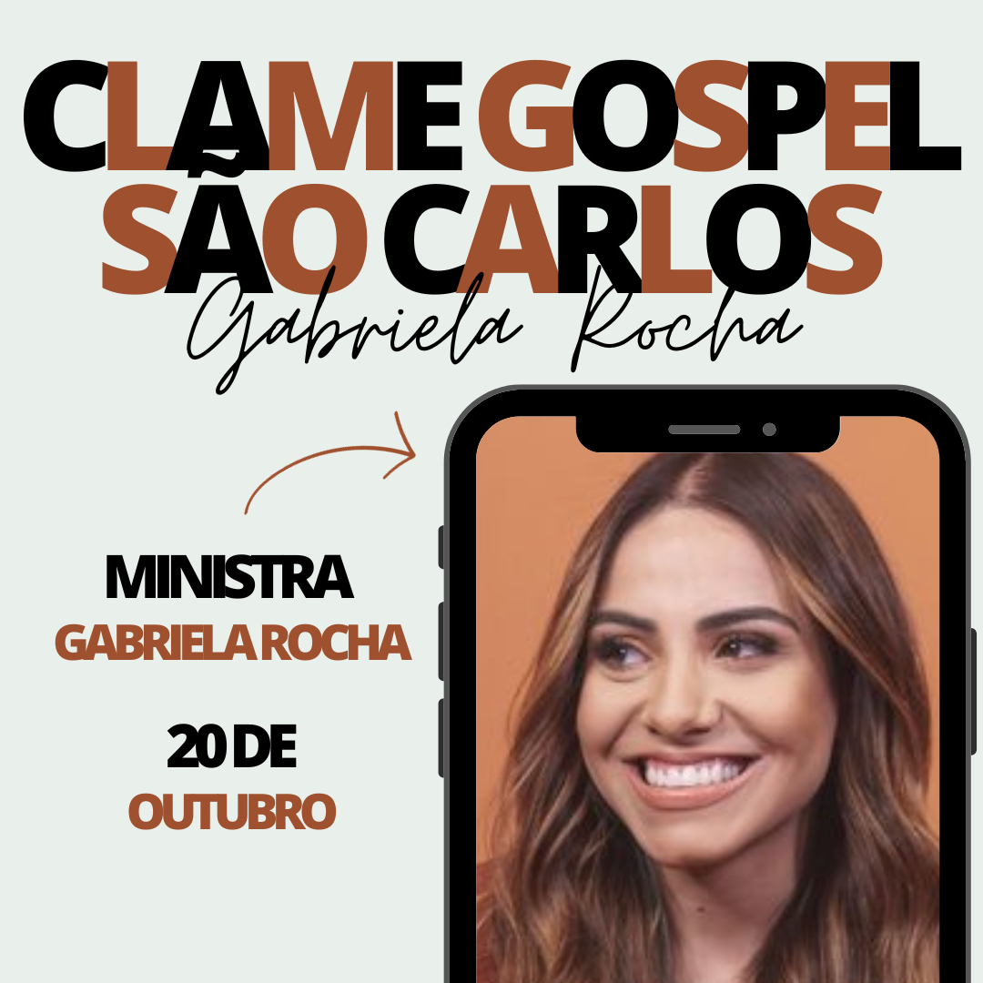 CLAME GOSPEL SÃO CARLOS – GABRIELA ROCHA